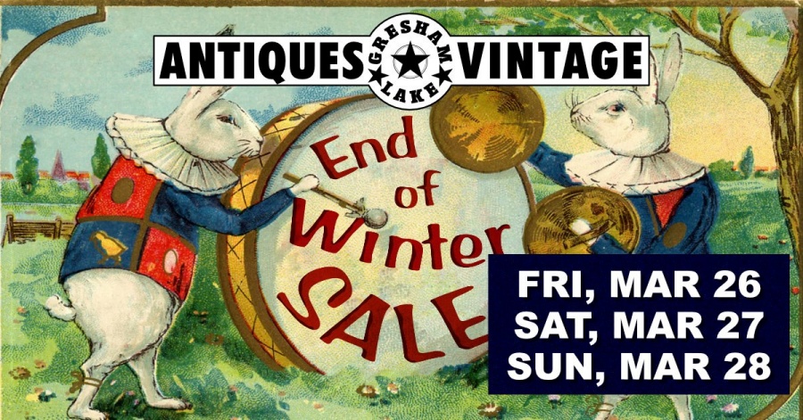 Antiques at Gresham Lake End of Winter Clearance Sale
