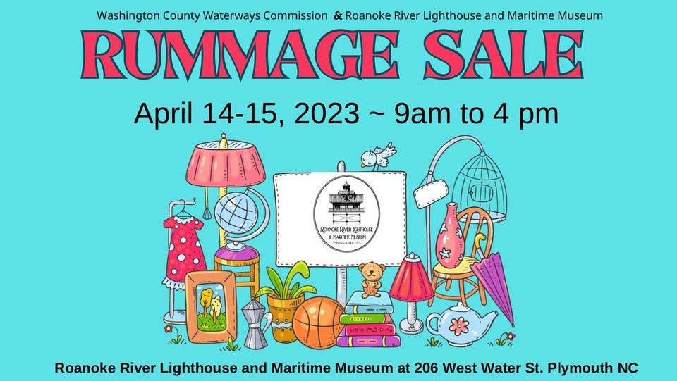 Roanoke River Lighthouse and Maritime Museum 1st ANNUAL RUMMAGE SALE