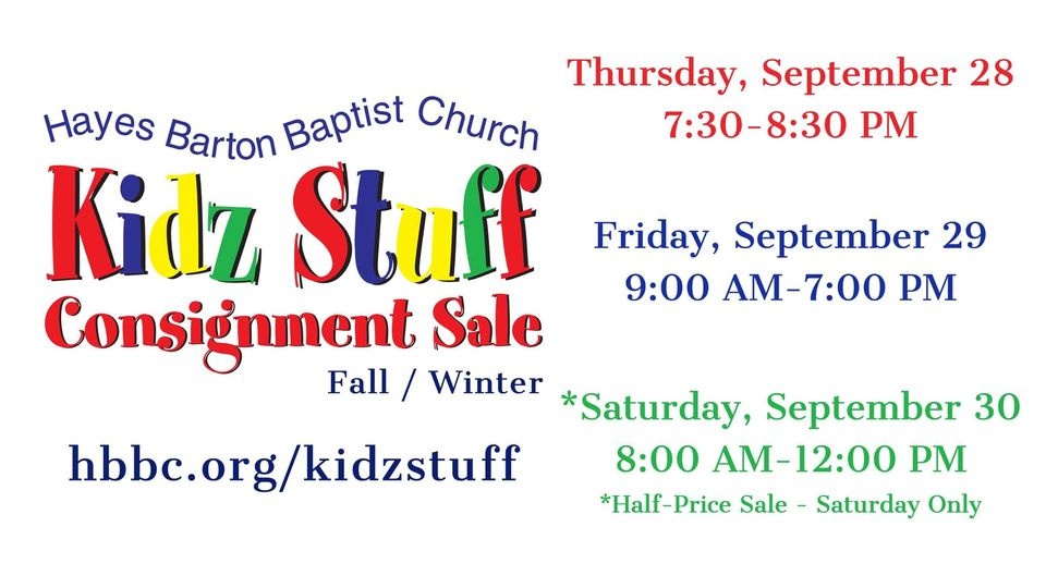 Hayes Barton Baptist Church Kidz Stuff Fall and Winter Consignment Sale