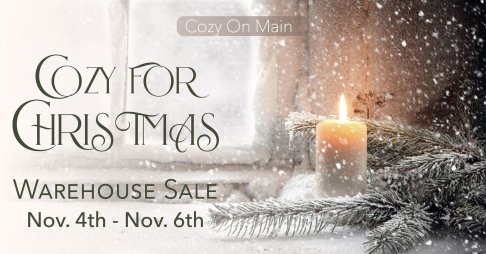 Cozy For Christmas Warehouse Sale